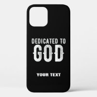 DÉDIÉ À DIEU COOL PERSONNALISABLE TEXTE BLANC