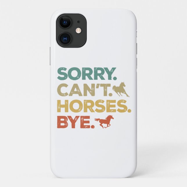 Coques Case-Mate iPhone Désolé, les chevaux ne peuvent pas obéir (Dos)