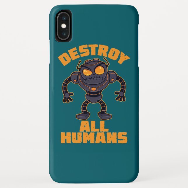 Coques Case-Mate iPhone Détruire tous les humains Robot en colère (Dos)