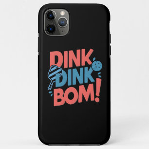 Case-Mate iPhone Case Dink Dink Dink Boom Funny Pickleball