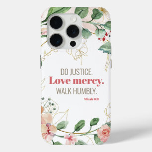 Coque iPhone 15 Pro Do Justice Floral Micah 6:8