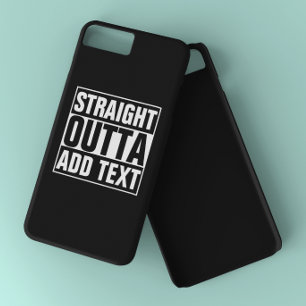 Coque iPhone 7 Plus DROIT OUTTA - ajoutez votre texte ici/créez votre