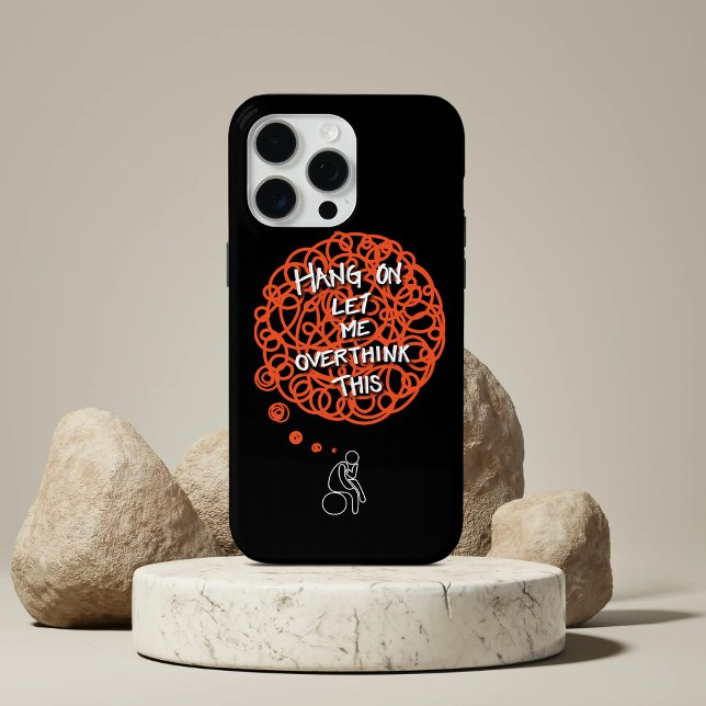 Coques Case-Mate iPhone Drôle Mignonne Accrochez-Moi Laissez-Moi Surpenser (Créateur téléchargé)