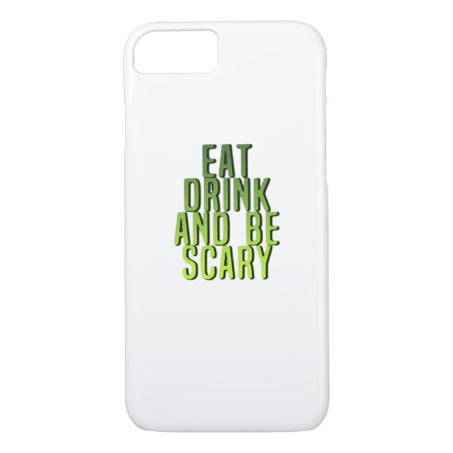 Coques Case-Mate iPhone Eat Drink And Be Scary Funny Quote (Dos)