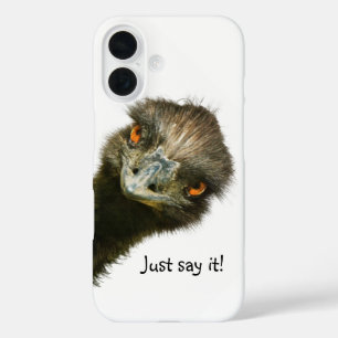 Coque Pour iPhone 16 Emu Drôle Juste Le Dire
