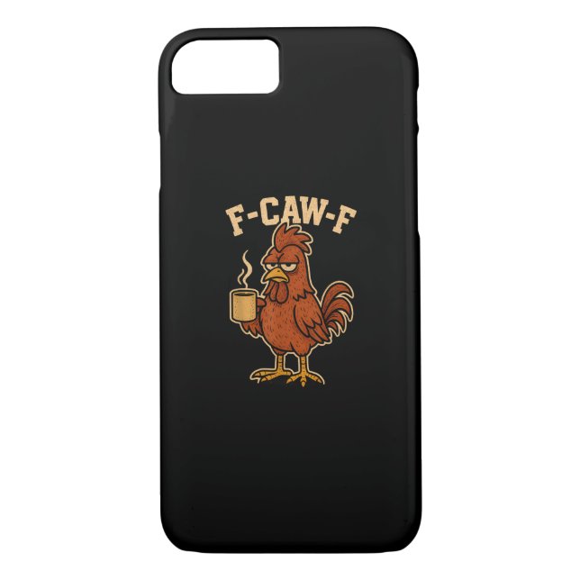 Coques Case-Mate iPhone F-Caw-F Coffee Chicken Rooster Funny Bird (Dos)
