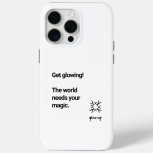 Coque iPhone 15 Pro Max Faites briller le monde a besoin de votre magie