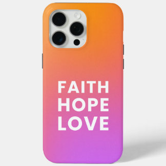 Coque iPhone 15 Pro Max Faith Hope Love Gradient Color Orange Purple