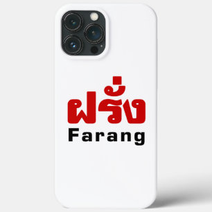 iPhone 13 Pro Max Case Farang ♦ Étranger en langue thaï Script ♦