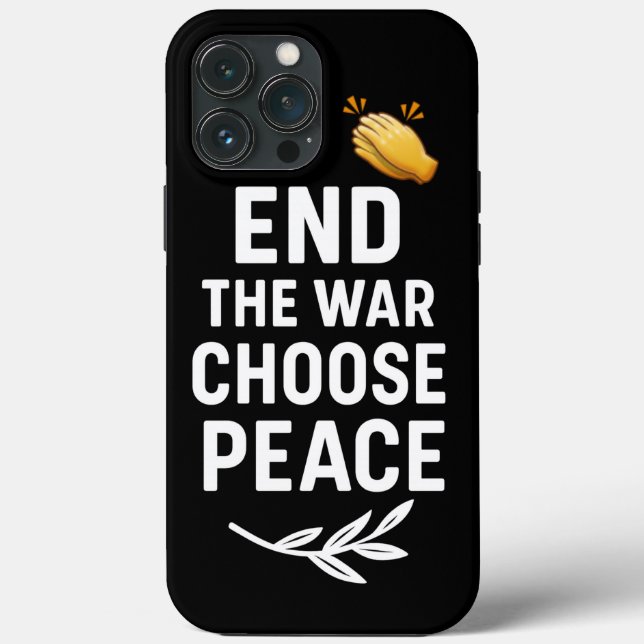 Coques Case-Mate iPhone Fin de la guerre Choisir la paix - Motivationnel (Verso)