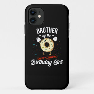 Case-Mate iPhone Case Frère De La Fille D'Anniversaire Quarantinée Drôle