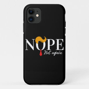 Case-Mate iPhone Case Funny Anti trump pas encore en route - élection 20