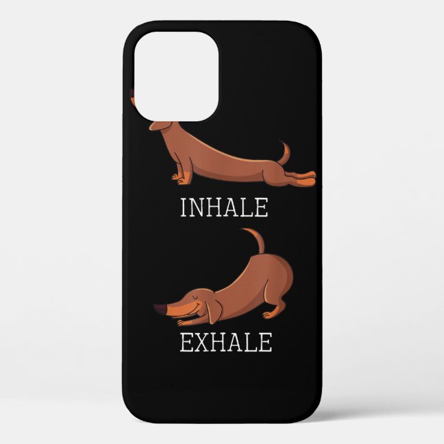 Coques Case-Mate iPhone Funny Dachshund Weiner Chien Yoga Inhale Exhale Wi (Verso)