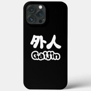 iPhone 13 Pro Max Coque Gaijin 外 人   Kanji Nihongo