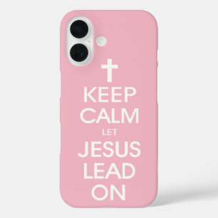 Coque Pour iPhone 16 Gardez Le Calme Laissez Jésus Diriger - Religieux 