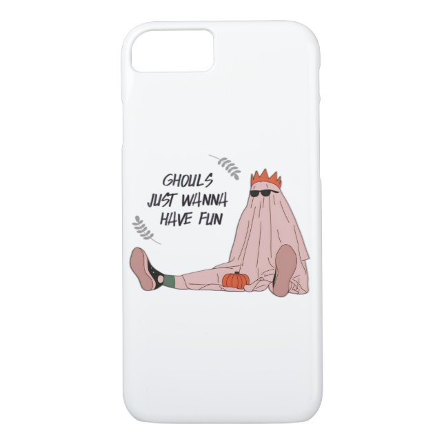 Coques Case-Mate iPhone Ghouls Veut Juste Avoir Un Slogan Classique Amusan (Dos)