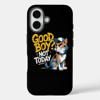 Coque Pour iPhone 16 Good Boy Not Today Funny Cat iPhone / iPad case