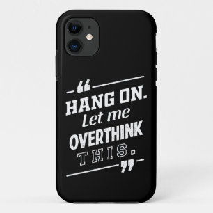 Case-Mate iPhone Case Hang On Laissez-moi surpenser ce noir