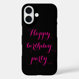 Coque Pour iPhone 16 Happy birthday party iphone case