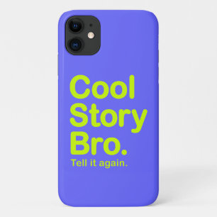 Coque iPhone 11 Histoire fraîche Bro. cas de l'iPhone 5