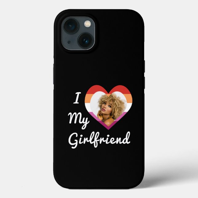 Coques Case-Mate iPhone I Love My Girlfriend Lesbian Pride Photo personnal (Verso)