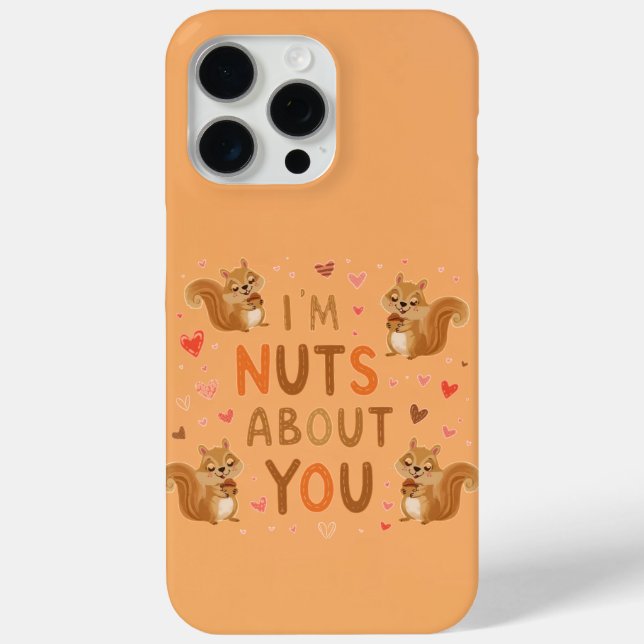 Coques Case-Mate iPhone I’m Nuts About You  – Cute Squirrel  (Verso)