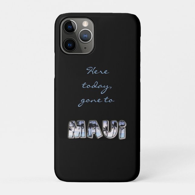 Coques Case-Mate iPhone Ici aujourd'hui, est allé à Maui (Dos)