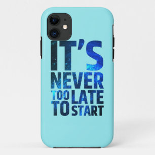 Case-Mate iPhone Case Il n'est jamais trop tardif pour commencer
