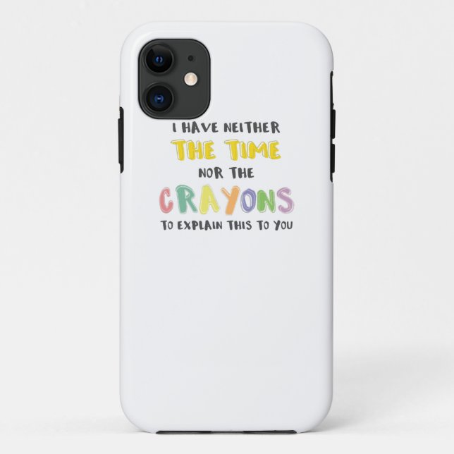 Coques Case-Mate iPhone Impatiente Sarcastique ni le temps ni Crayons (Dos)
