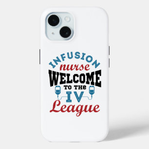 Coque Pour iPhone 15 Infirmière Infusion Bienvenue à la ligue I.V.