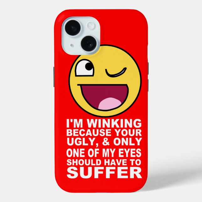 Coques Case-Mate iPhone Insulte Offensive Winking parce que votre laid (Verso)