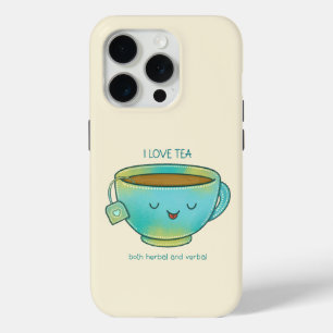 Coque iPhone 15 Pro J'aime le thé, à la fois les herbes et les plaisan