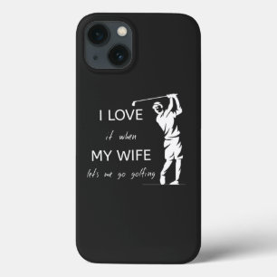 Case-Mate iPhone Case J'Aime Quand Ma Femme Me Laisse Faire Du Golf