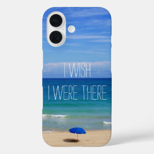 Coque Pour iPhone 16 J'Aimerais Être Là - Parapluie De Plage Bleue