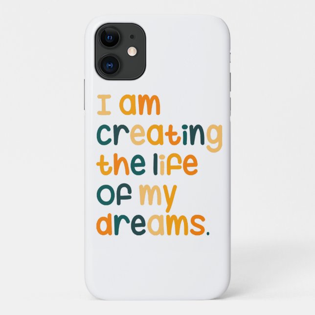 Coques Case-Mate iPhone Je crée la vie de mes rêves (Dos)