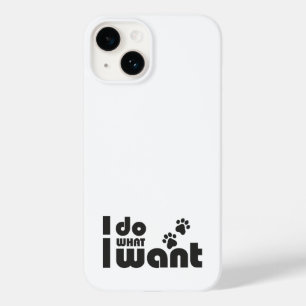 Coque Pour iPhone 14 Je fais ce que je veux, drôle de chien de chat