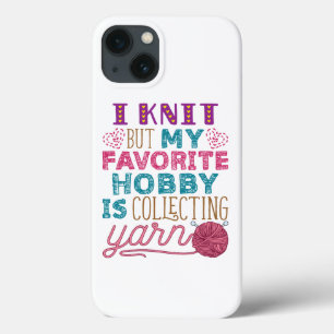 Case-Mate iPhone Case Je Knit Mais Mon Hobby Favori Est De Collecter Du 