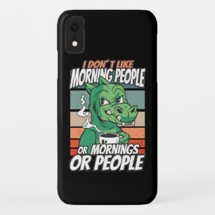 Case-Mate iPhone Case Je n'aime pas les gens du matin ou les matins ou l