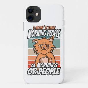 Case-Mate iPhone Case Je n'aime pas les matins, les matins ou les gens