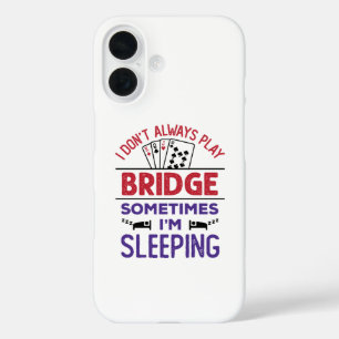 Coque Pour iPhone 16 Je ne joue pas toujours au pont Parfois je dors