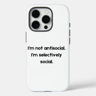 Coques iPhone 16 Pro Je ne suis pas asocial — Je suis sélectivement soc