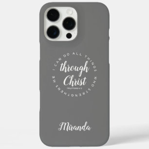 Coques iPhone 16 Pro Max Je Peux Faire Tout Par Le Christ Écriture Gris
