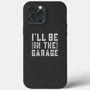 Case-Mate iPhone Case Je serai dans le garage, passionné de voiture