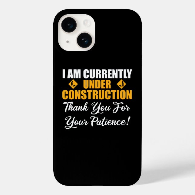 Coques Case-Mate iPhone Je Suis Actuellement En Construction (Verso)