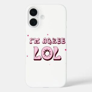Coque Pour iPhone 16 JE SUIS D’ACCORD LOL Funny Meme Retro