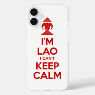 Coques iPhone 16 Plus Je suis Lao je ne peux pas garder le calme