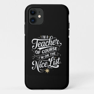 Case-Mate iPhone Case Je Suis Un Enseignant Je Suis Sur La Liste Gentill