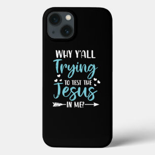 Case-Mate iPhone Case Jésus amour   Pourquoi vous essayez tous de tester