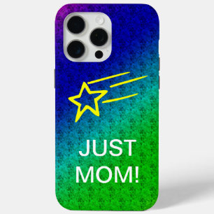Coque iPhone 15 Pro Max Juste maman