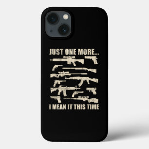 Case-Mate iPhone Case Juste Une De Plus Je Veux Dire Que Cette Fois Ar15